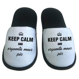 Pantufa Keep Calm - Presente Criativo
