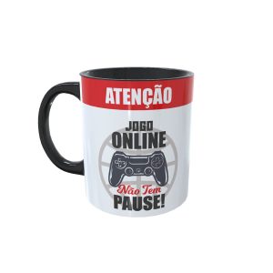 Caneca Geek Atenção Jogo online não tem pause